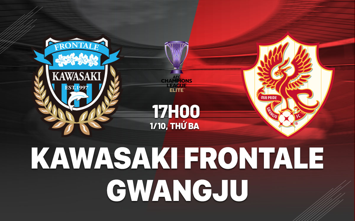 Soi kèo Kawasaki Frontale vs Gwangju: Dự đoán kết quả AFC Champions League 2024