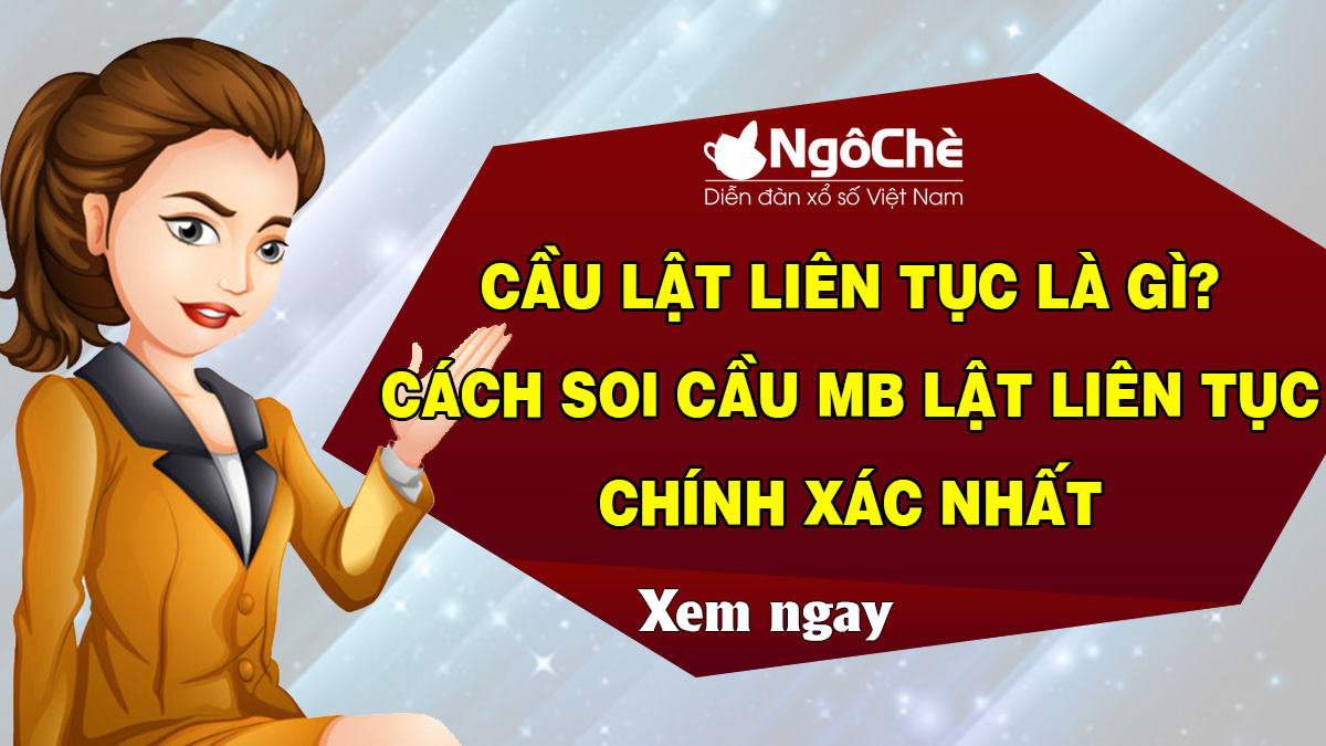 Phương pháp soi cầu lật liên tục bất bại, xem ngay kẻo lỡ!